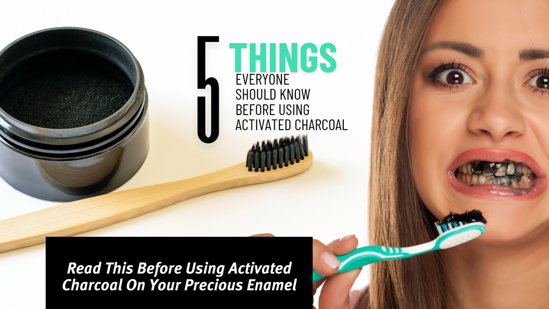 5 Things Everyone Should Know Before Using Activated Charcoal on Your Teeth - Sheer Alternatives